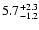 $\rm 5.7^{+2.3}_{-1.2}$