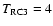$T_{\rm RC3}= 4$