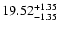 $\rm 19.52^{+1.35}_{-1.35}$