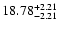 $\rm 18.78^{+2.21}_{-2.21}$