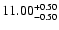 $\rm 11.00^{+0.50}_{-0.50}$