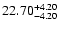 $\rm 22.70^{+4.20}_{-4.20}$