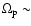 $\Omega_{\rm p}\sim$