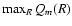 $\max_R Q_m(R)$
