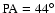 $ {\rm PA}=44^{\circ }$