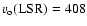 $v_{\rm o}{\rm (LSR)}=408$