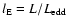 $l_{\rm {E}}=L/L_{\rm {edd}}$