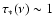 $\tau_{\ast}(\nu)\sim 1$