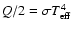 $Q/2=\sigma T_{\rm {eff}}^4$