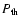 $P_{\rm {th}}$