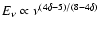 $E_{\nu}\propto \nu^{(4\delta-5)/(8-4\delta)}$