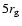 $5 r_{\rm {g}}$