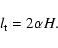 \begin{displaymath}l_{\rm {t}}=2\alpha H\mbox{.}
\end{displaymath}
