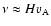 $\nu\approx H v_{\rm {A}}$