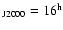 $_{{\rm J}2000}=16^{\rm h}$