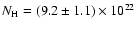 $N_{\rm H}=(9.2\pm 1.1) \times 10^{22}$