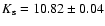 $K_{\rm s} = 10.82\pm0.04$