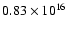 $0.83\times 10^{16}$