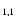 $_{\rm 1,1}$