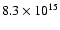 $8.3\times 10^{15}$