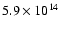 $5.9\times 10^{14}$
