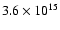 $3.6\times 10^{15}$