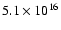 $5.1\times 10^{16}$