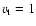$v_{\rm t} = 1$