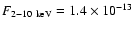 $F_{2-10~\rm keV}=1.4\times 10^{-13}$