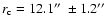 $r_{\rm c}=12.1\hbox{$^{\prime\prime}$ }\pm1.2\hbox{$^{\prime\prime}$ }$