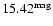 $15.42^{{\rm mag}}$