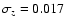 $\sigma _z=0.017$