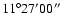 $11^{\circ} 27'
00'' $
