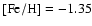 ${\rm [Fe/H]}=-1.35$