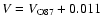 $V = V_{\rm O87}+0.011$