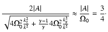 $\displaystyle {2\vert A\vert \over \sqrt{4 \Omega_0^2 {k_z^2 \over k^2} +
{\gam...
...2 {k_y^2 \over k^2}}} \approx
{\vert A\vert \over \Omega_0} = {3 \over 4} \cdot$