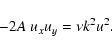 \begin{displaymath}-2 A~ u_x u_y = \nu k^2 u^2 .
\end{displaymath}