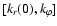 $[k_r(0), k_\varphi]$