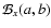 $\mathcal{B}_x(a,b)$