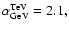 $\alpha_{\rm GeV}^{\rm TeV} = 2.1,$
