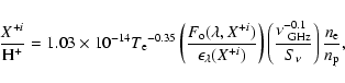 \begin{displaymath}{ {X^{+i} \over {\rm H^{+}}} }= 1.03\times 10^{-14} {T_{\rm e...
...^{-0.1}} \over S_\nu } \right )
{ n_{\rm e} \over n_{\rm p}},
\end{displaymath}