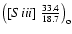 $\left ( [S {\sc iii}]\ {33.4 \over 18.7} \right )_{\rm o}$