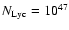 $N_{\rm Lyc}=10^{47}$