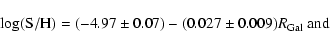 \begin{displaymath}{\rm log(S/H)} = (-4.97\pm0.07) - (0.027\pm0.009)R_{\rm Gal}~{\rm and}\end{displaymath}