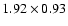 $1.92\times0.93$