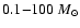 $0.1{-}100~M_{\odot}$