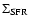$\Sigma_{\rm SFR}$