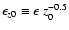 $\epsilon_{z0}\equiv \epsilon \: z_0^{-0.5}$