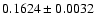 $0.1624\pm0.0032$
