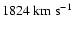 $1824~\rm {km\;s^{-1}}$